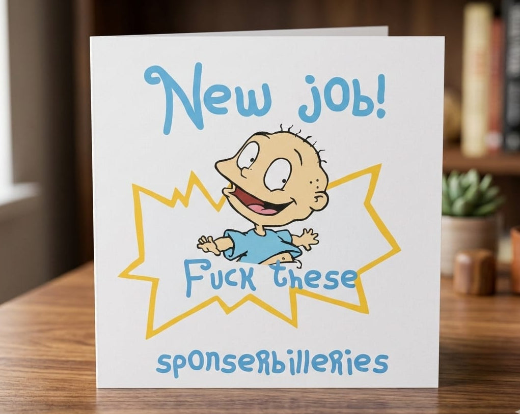 Funny New Job Card - Humorous Congratulations Greeting Card