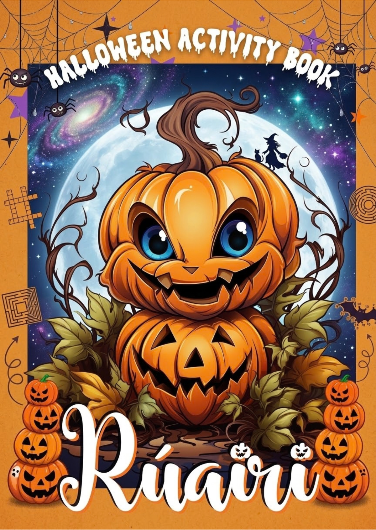 Halloween-themed activity pack cover featuring a large smiling jack-o'-lantern stack in front of a full moon and witch silhouette, with the title 'HALLOWEEN ACTIVITY BOOK' at the top and the name 'Rúairi' in large white script at the bottom.
