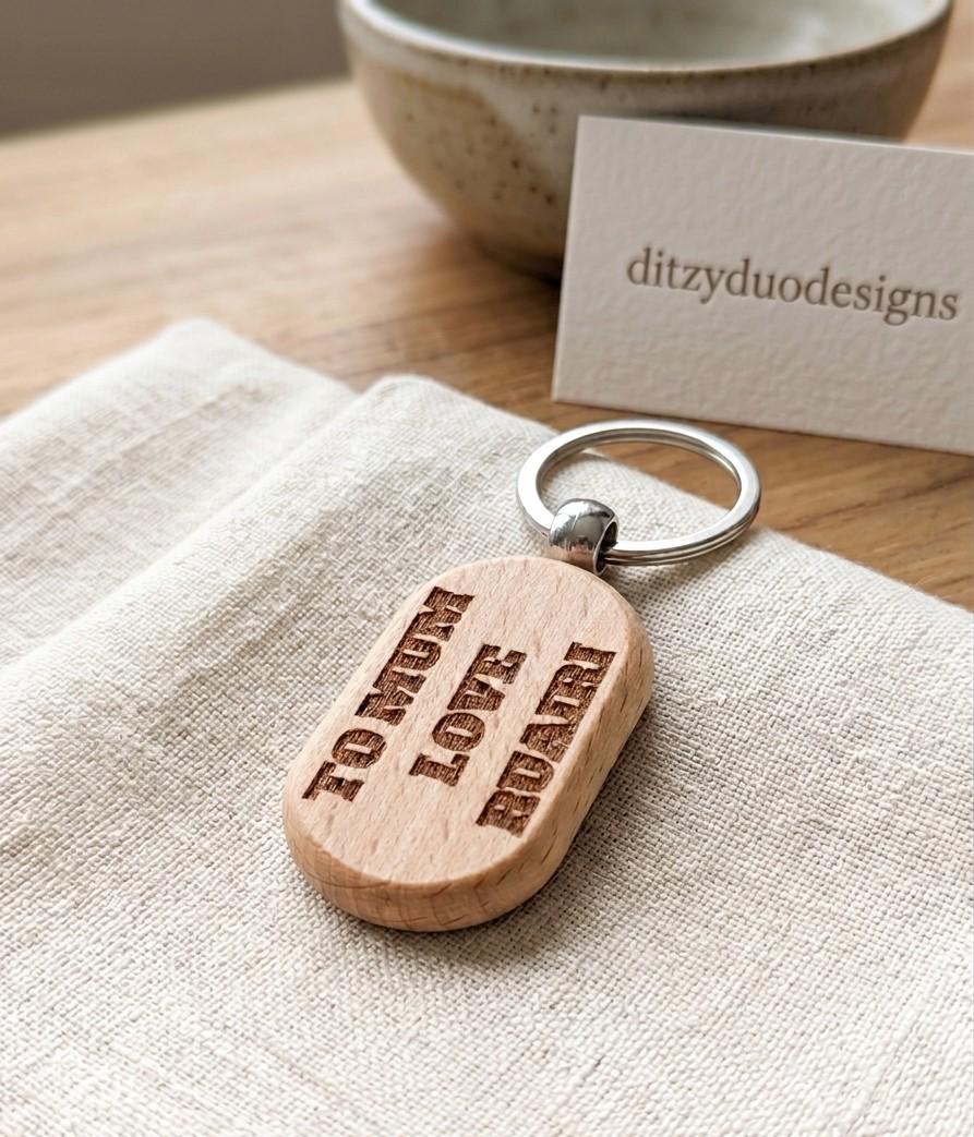 Personalised wooden keyring with engraved text – To Mum Love Ruari, custom Mother's Day gift