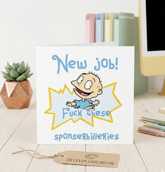 Funny New Job Card - Humorous Congratulations Greeting Card